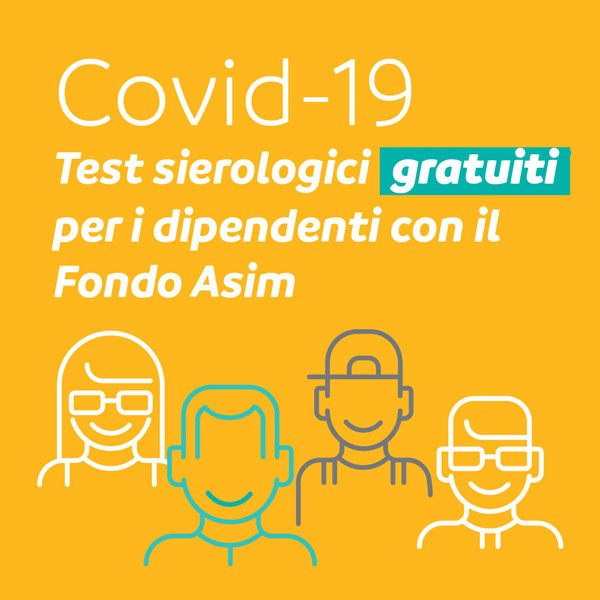 Covid-19: test sierologici gratuiti  per i dipendenti con il fondo Asim