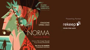 Rekeep è presenting partner di “Norma”, la nuova produzione Teatro Comunale di Bologna